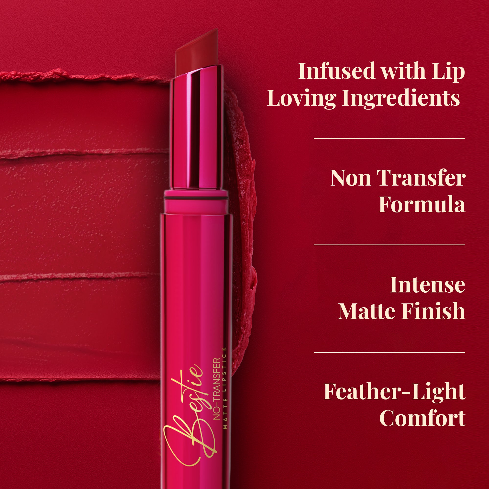 Baddie 10: Bestie No-Transfer Lipstick