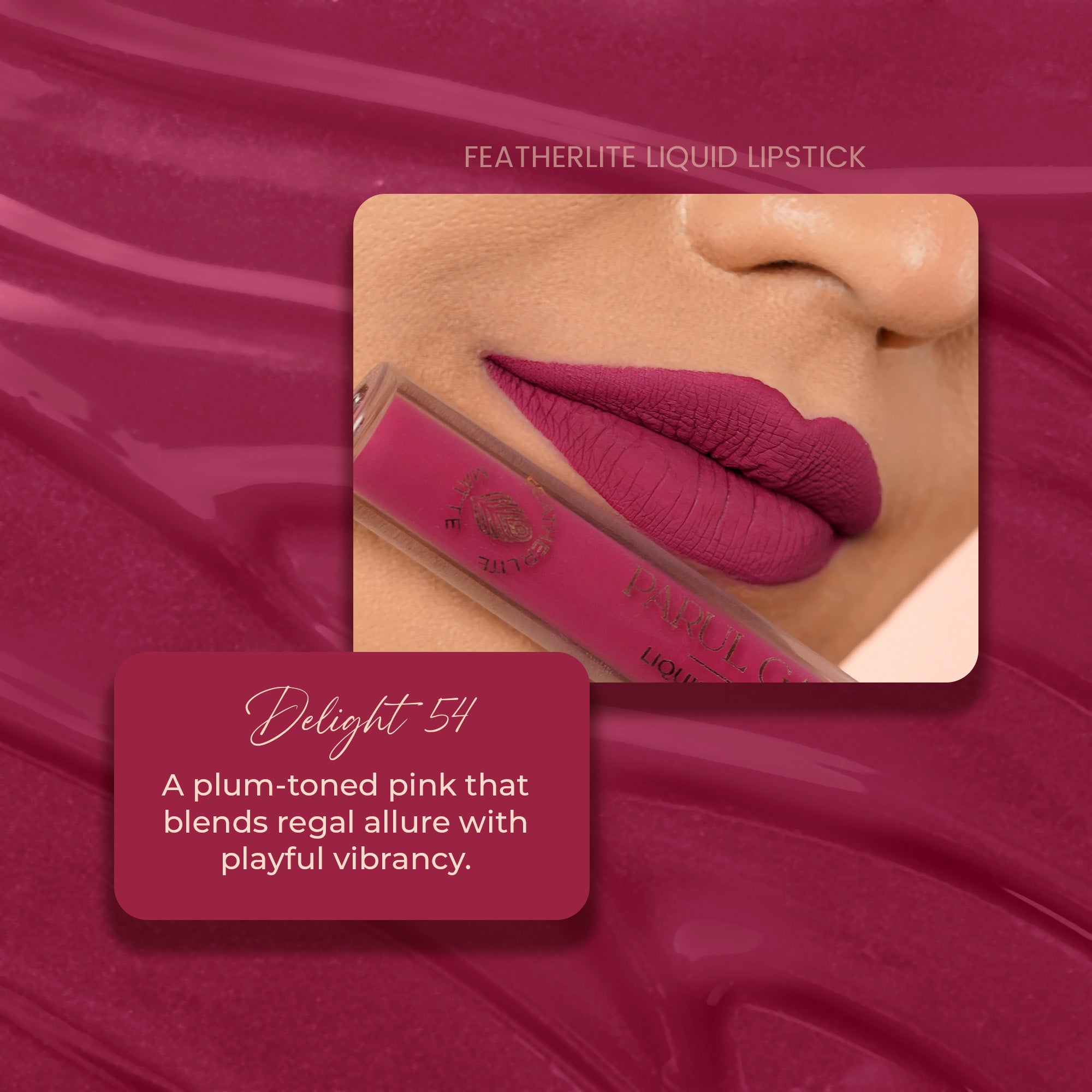 Delight 54: Featherlite Matte Liquid Lipstick