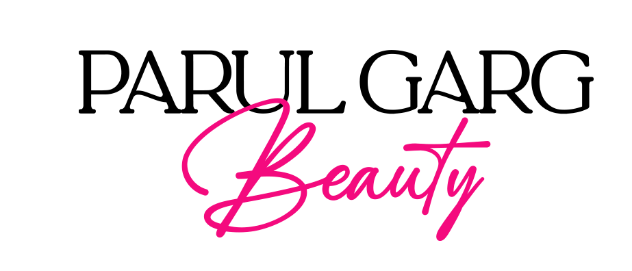 Parul Garg Beauty