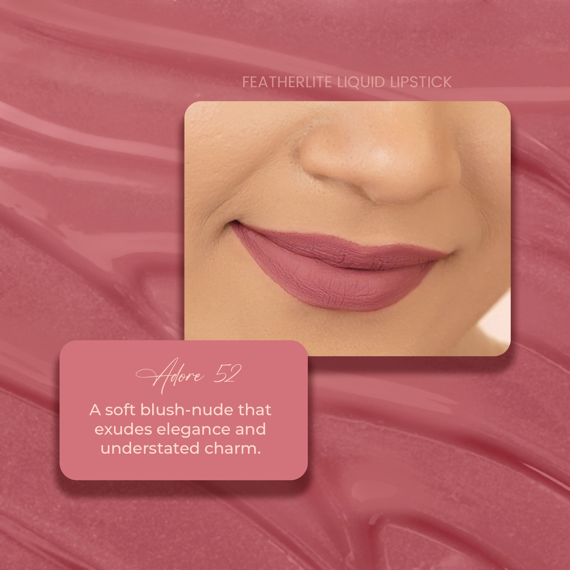 Adore 52: Featherlite Matte Liquid Lipstick