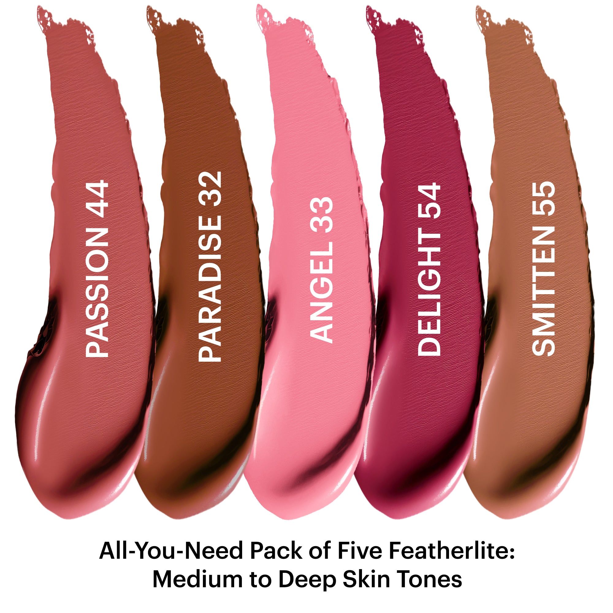 All-You-Need Pack-of-Five Featherlites: Medium to Deep Skin Tones