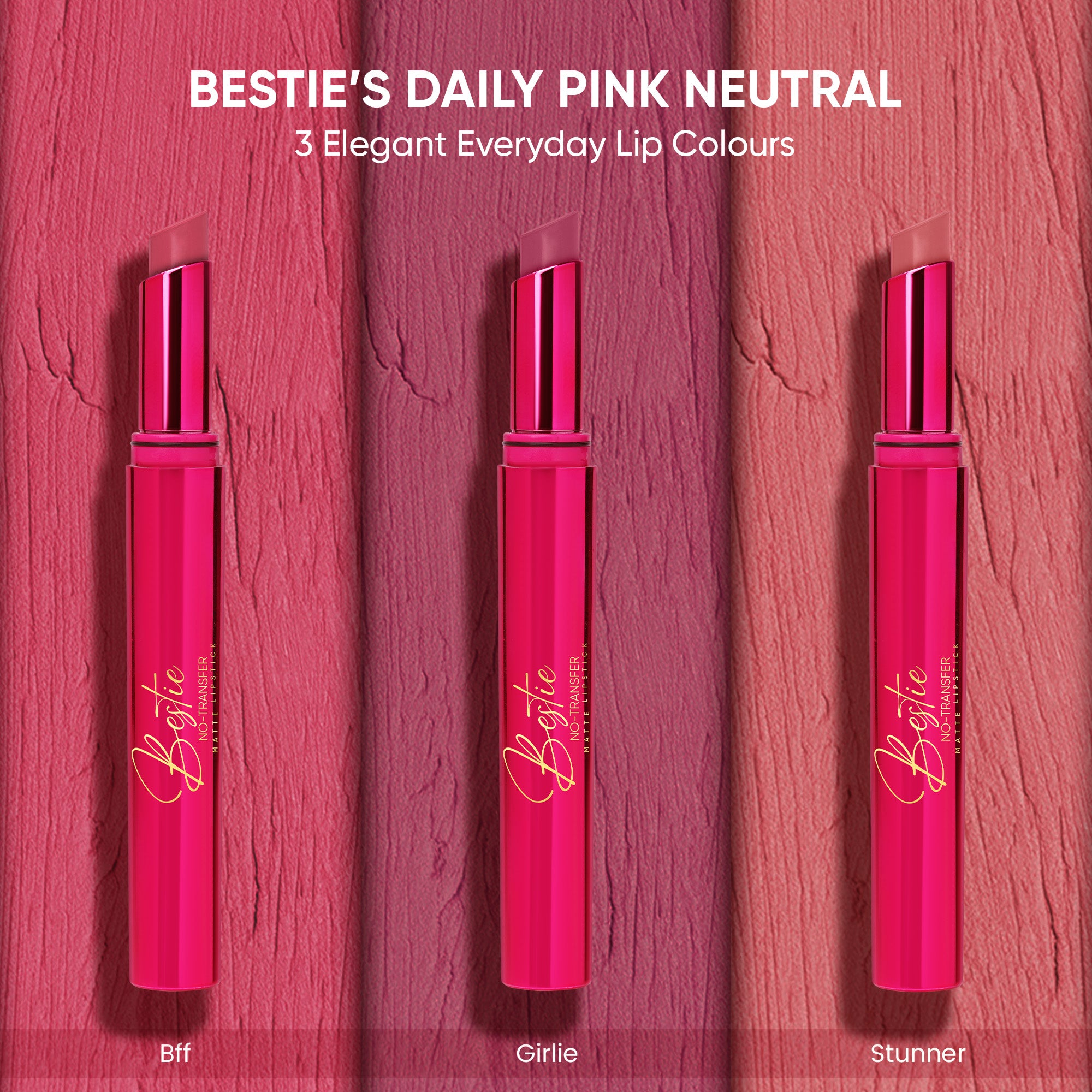 Bestie’s Daily Pink Neutral Trio Pack