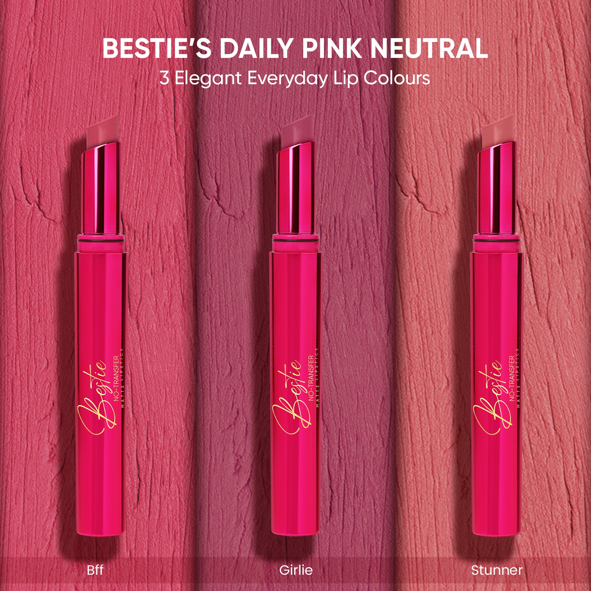Bestie’s Daily Pink Neutral Trio Pack