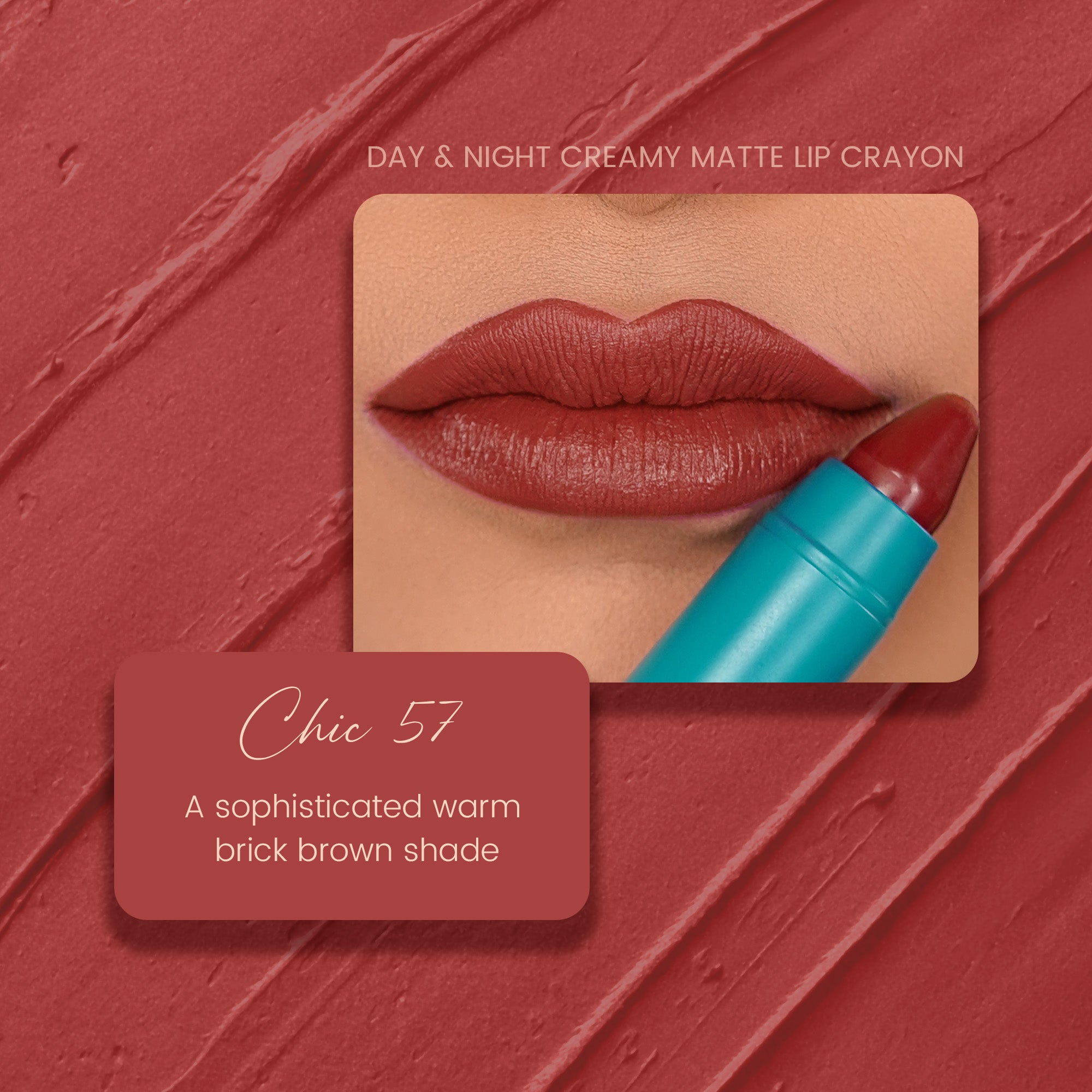 Chic 57: Creamy Matte Lip Crayon