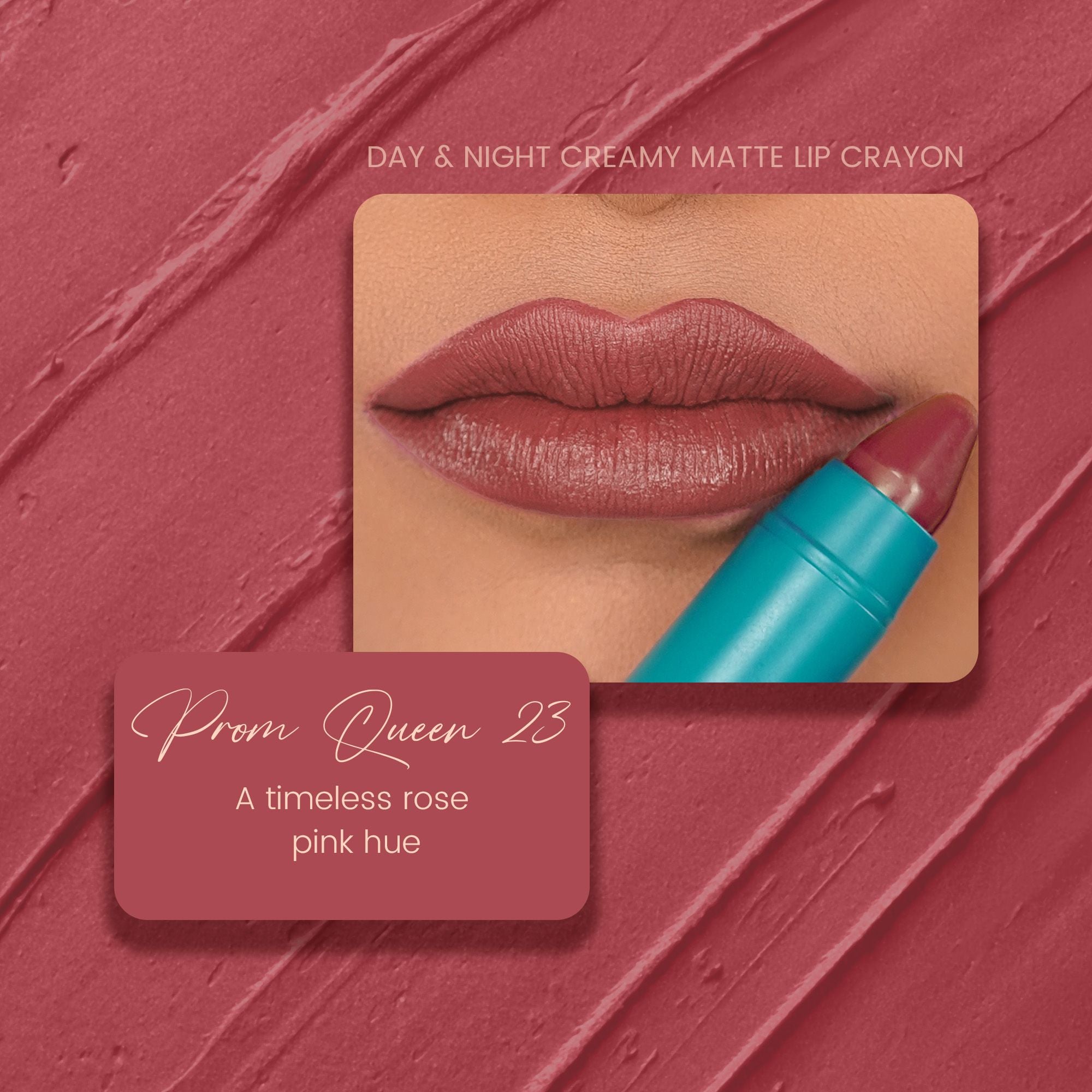 Prom Queen 23: Creamy Matte Lip Crayon