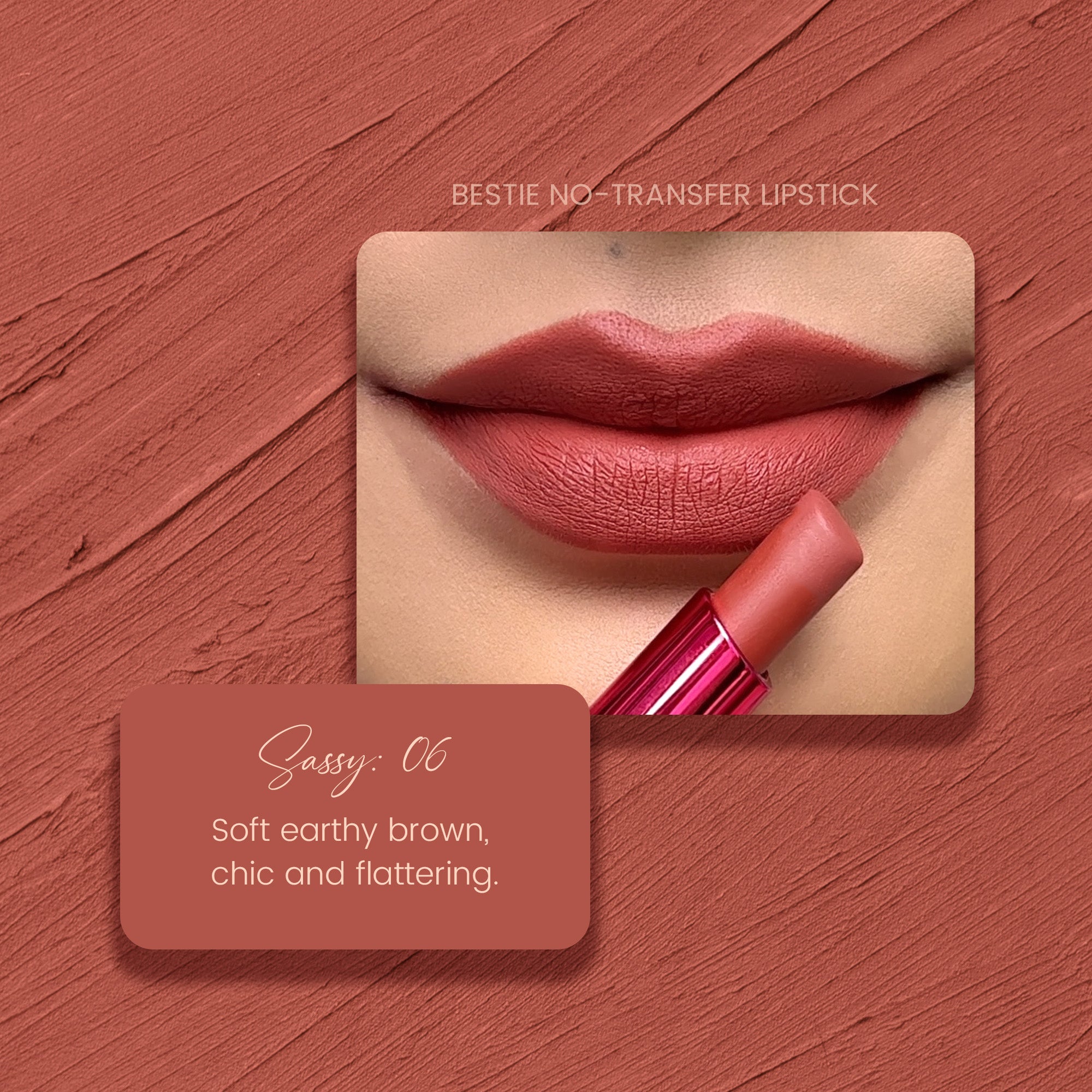 Sassy 06: Bestie No-Transfer Lipstick
