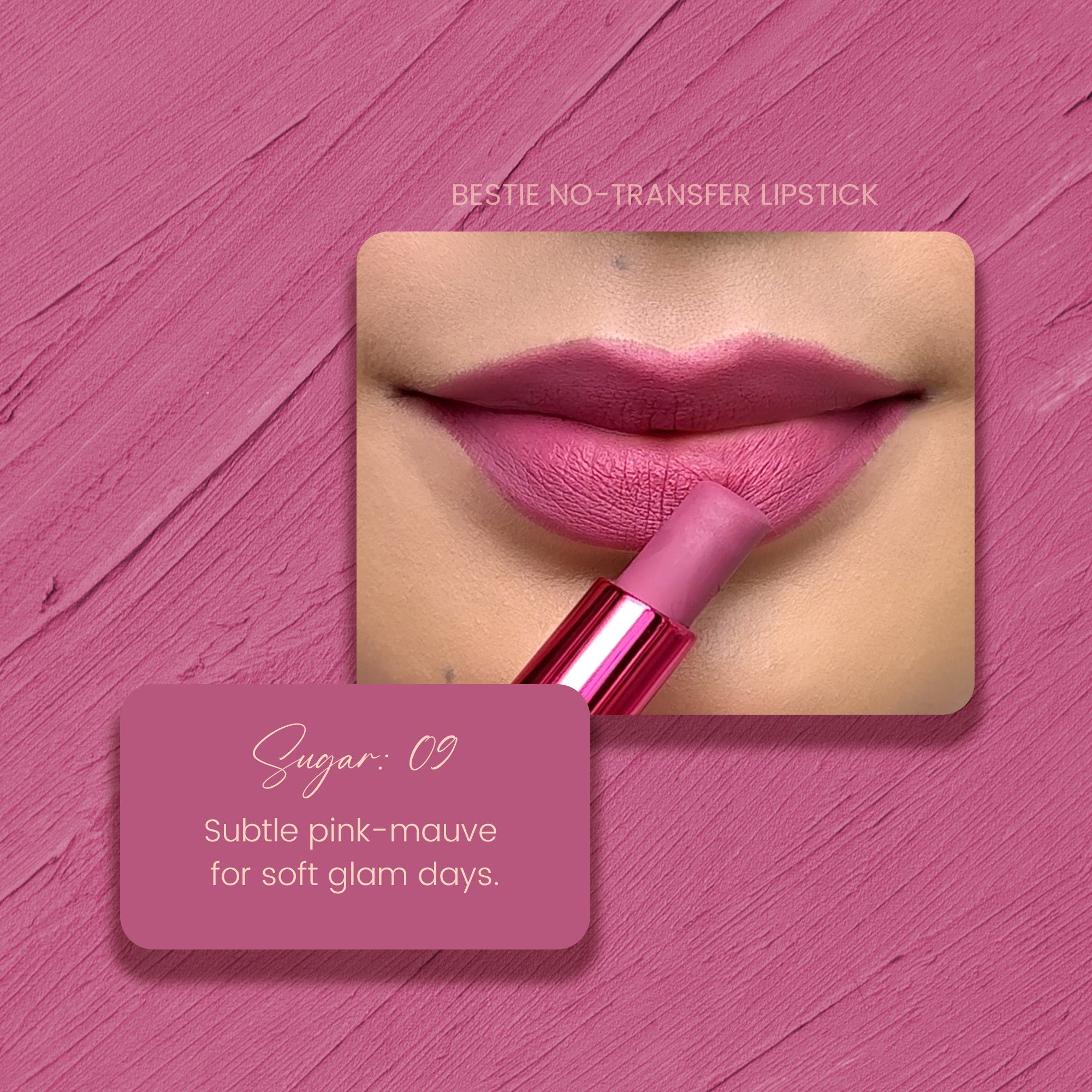 Sugar 09: Bestie No-Transfer Lipstick